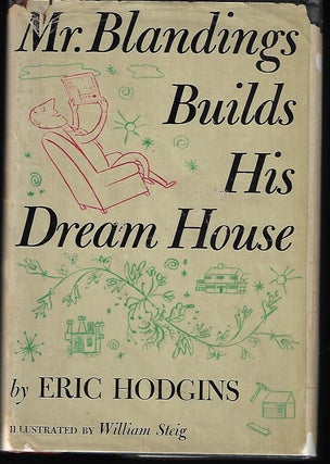Item #10151 Mr. Blandings Builds His Dream House. Eric Hodgins