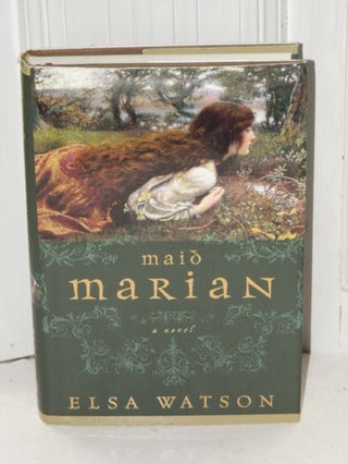 Item #3561 Maid Marian. Elsa Watson