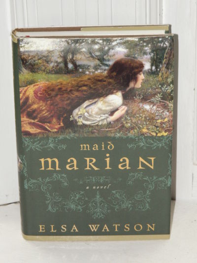 Item #3561 Maid Marian. Elsa Watson.
