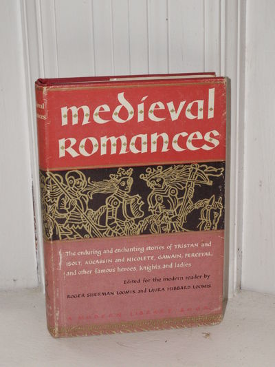 Item #3617 Medieval Romances. Roger Sherman Ed: Loomis, Laura Hibbard Loomis.