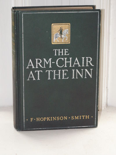 Item #3632 The Arm - Chair at the Inn. F. Hopkinson Smith.