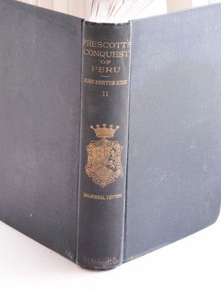 Item #3740 History of the Conquest of Peru Vol II. Wm. H. Prescott