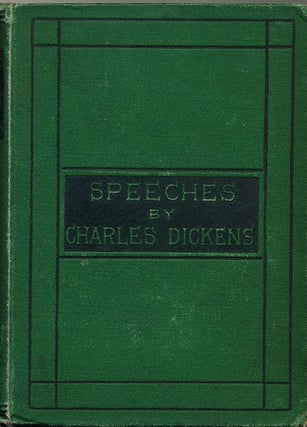 Item #6344 Speeches Literary and Social. Charles Dickens