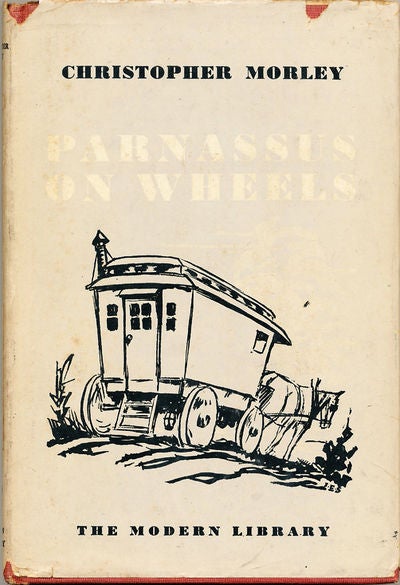Item #6604 Parnassus on Wheels. Christopher Morley.