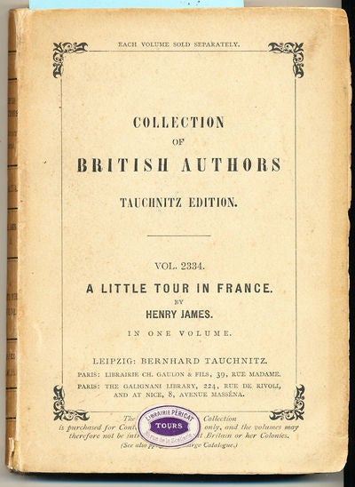 Item #6660 A Little Tour in France. Henry James.