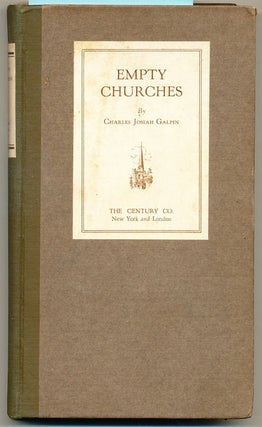 Item #6693 Empty Churches The Rural - Urban Dilemma. Charles Josiah Galpin