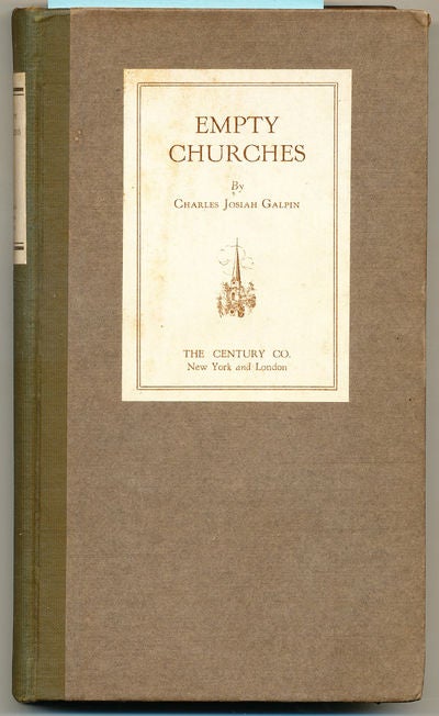 Item #6693 Empty Churches The Rural - Urban Dilemma. Charles Josiah Galpin.