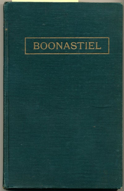 Item #6783 Boonastil A Volume of Legend , Story and Song in " Pennsylvnia Dutch " T. H. Harter.