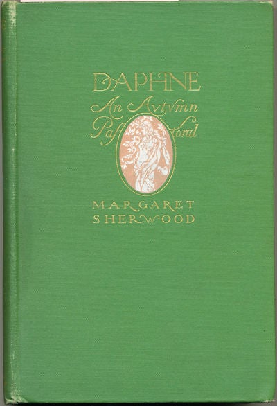 Item #6833 Daphne an Autumn Pastoral. Margaret Sherwood.