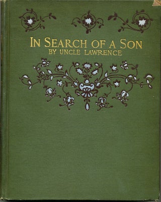 Item #6870 In Search of a Son. Uncle Lawrence