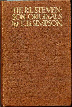 Item #6872 The Robert Louis Stevenson Originals. E. Blantyre Simpson