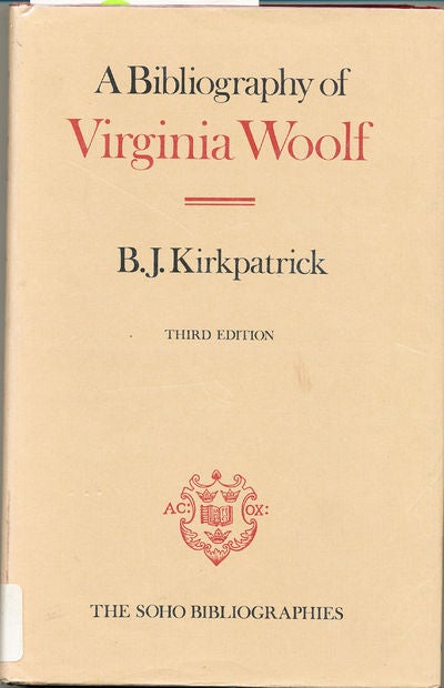 Item #6884 A Bibliography of Virginia Woolf. B. J. Kirkpatrick.