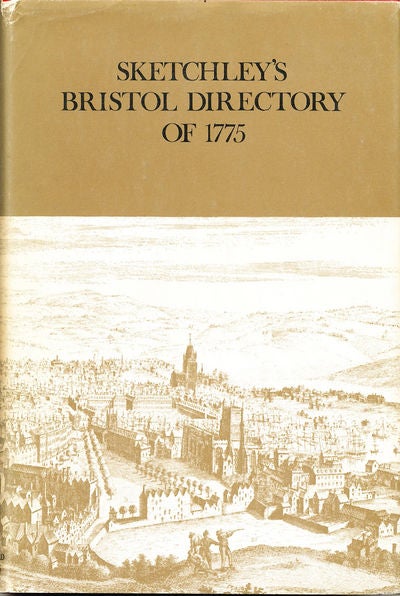 Item #6931 Sketchley's Bristol Directory 1775