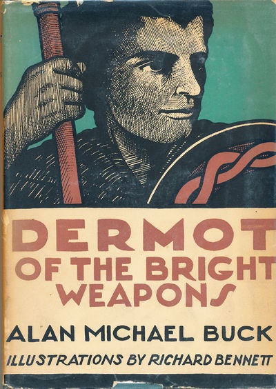Item #6952 Dermot of the Bright Weapons. Alan Michael Buck.
