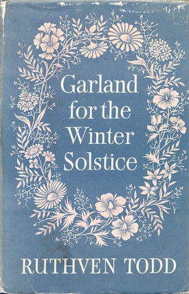 Item #6989 Garland for the Winter Solstice. Ruthven Todd
