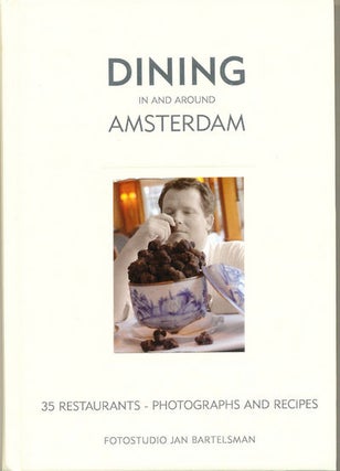 Item #7147 Dining in and Around Amsterdam. Jan Bartlesman