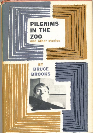 Item #7177 Pilgrims in the Zoo and Other Stories. Bruce Brooks