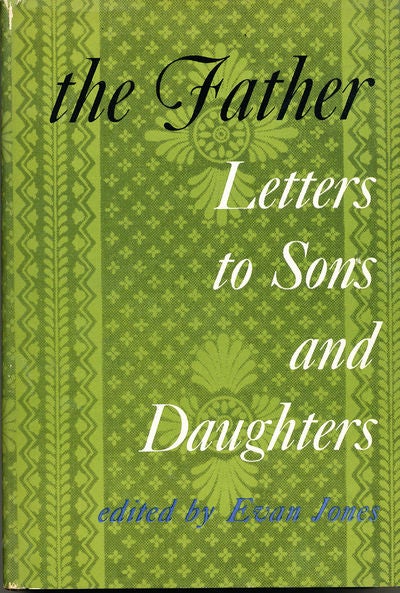 Item #7183 The Father Letters to Sons and Daughters. Evan Ed: Jones.