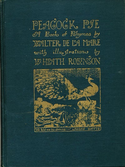 Item #7257 Peacock Pie A book of Rhymes. Walter De La Mare.
