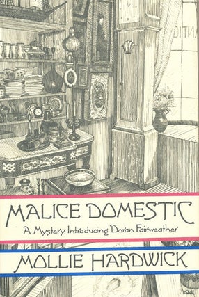 Item #7268 Malice Domestic. Mollie Hardwick
