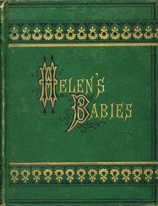 Item #7275 Helen's Babies. John Habberton