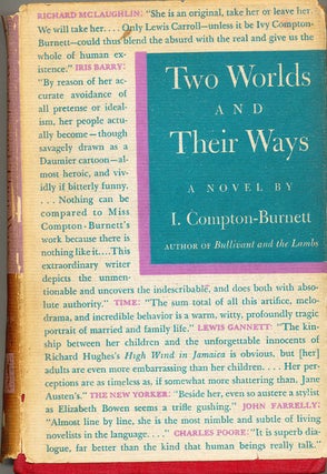 Item #7386 Two Worlds and Their Ways. I. Compton - Burnett
