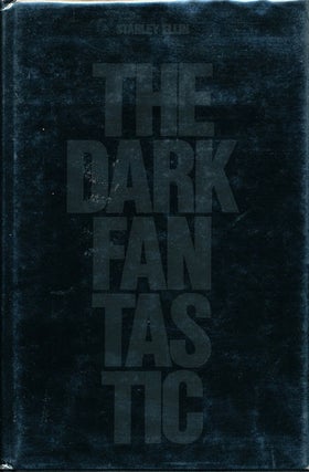 Item #8012 The Dark Fantastic. Stanley Ellin