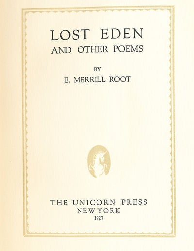 Item #8036 Lost Eden and Other Poems. E. Merrill Root.