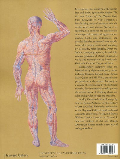 Item #8039 Spectacular Bodies The Art and Science of the Human Body from Leonardo to Now. Martin Kemp, Marina Wallace.