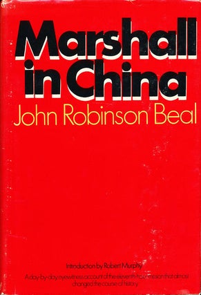 Item #8087 Marshall in China. John Robinson Beal