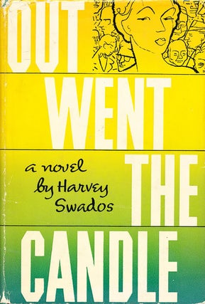 Item #8165 Out Went the Candle. Harvey Swados