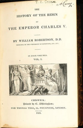 The History of the Reign of the Emperor Charles V Vol I