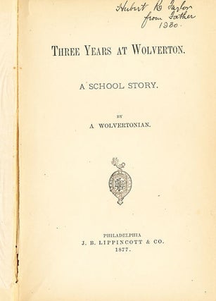 Three Years at Wolverton A School Story