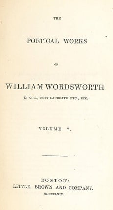 Item #8257 The Poetical Works of William Wordsworth Vol V. William Wordsworth