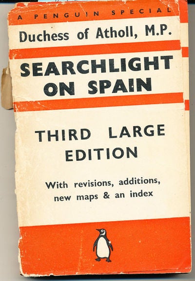 Item #8260 Searchlight on Spain. The Duchess of Atholl.