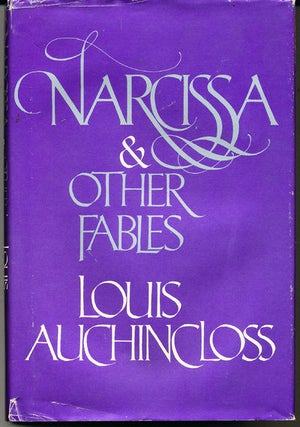Item #8305 Narcissa and Other Fables. Louis Auchincloss