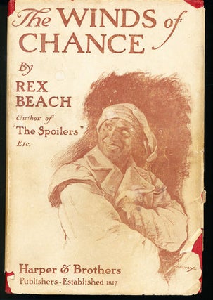 Item #8455 The Winds of Chance. Rex Beach