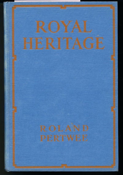 Item #8478 Royal Heritage. Roland Pertwee.
