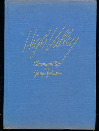 Item #8484 High Valley. Charmain Clift, George Johnston