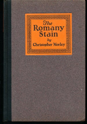 Item #8501 The Romany Stain. Christopher Morley