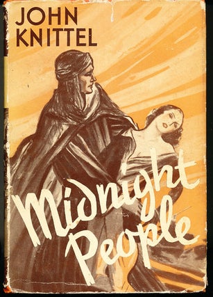 Item #8536 Midnight People. John Knittel