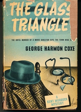 Item #8560 The Glass Triangle. George Harmon Coxe