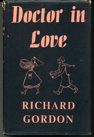 Item #8571 Doctor in Love. Richard Gordon.