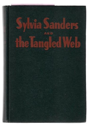 Item #8776 Sylvia Sanders and the Tangled Web. R. L. Radford