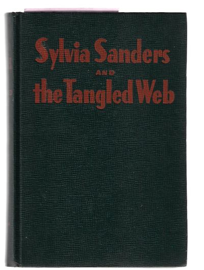 Item #8776 Sylvia Sanders and the Tangled Web. R. L. Radford.