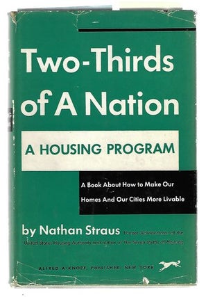Item #8842 Two - Thirds of a Nationa A Housing Program. Nathan Straus
