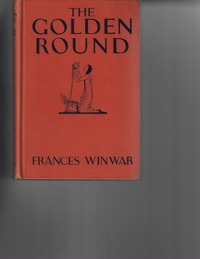 Item #8877 The Golden Round. Frances Winwar.
