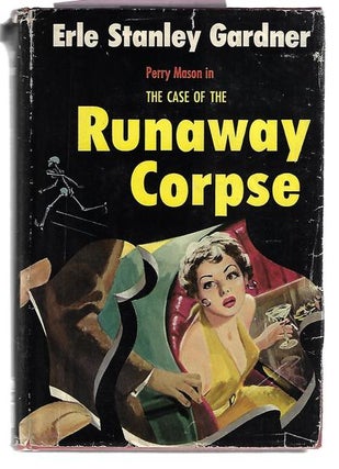 Item #9050 The Case of the Runaway Corpse. Erle Stanley Gardner