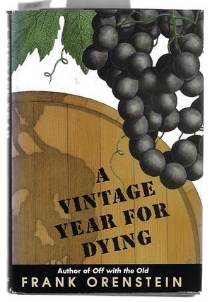 Item #9054 A Vintage Year for Dying. Frank Orenstein