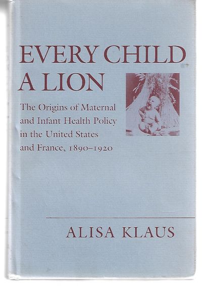 Item #9113 Every Child A Lion. Alisa Klaus.